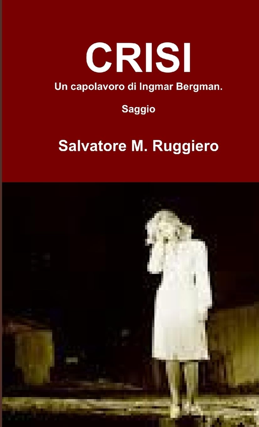 CRISI - Un capolavoro di Ingmar Bergman. Reference Books