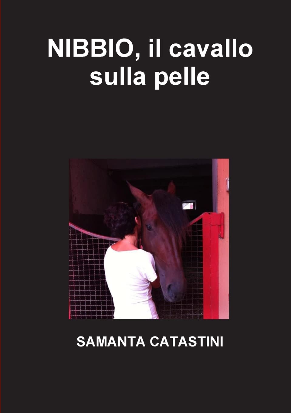 Nibbio, Il Cavallo Sulla Pelle Pets