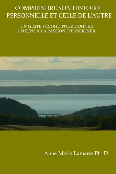 COMPRENDRE SON HISTOIRE PERSONNELLE ET CELLE DE L'AUTRE book