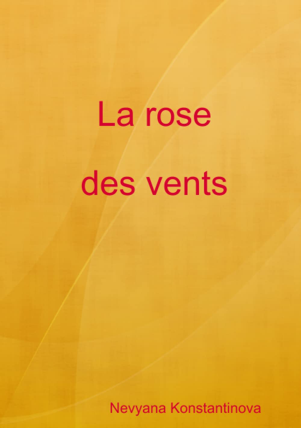 La rose des vents Memories