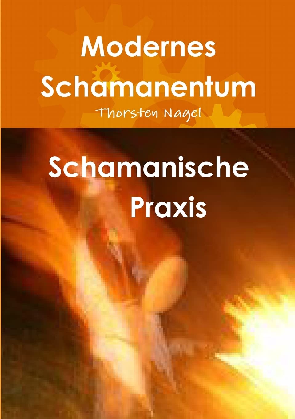Schamanische Praxis Self-help