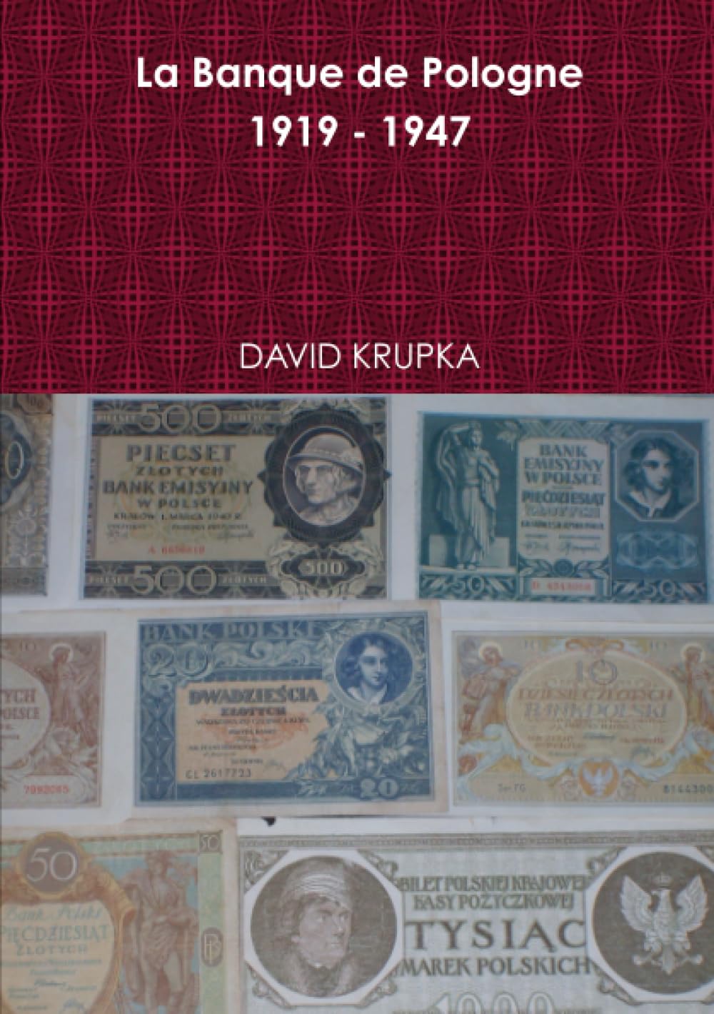 Histoire de la Banque de Pologne 1919 : 1947 Books