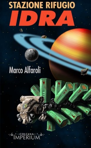 Stazione rifugio Idra Fantasy & Sci-Fi