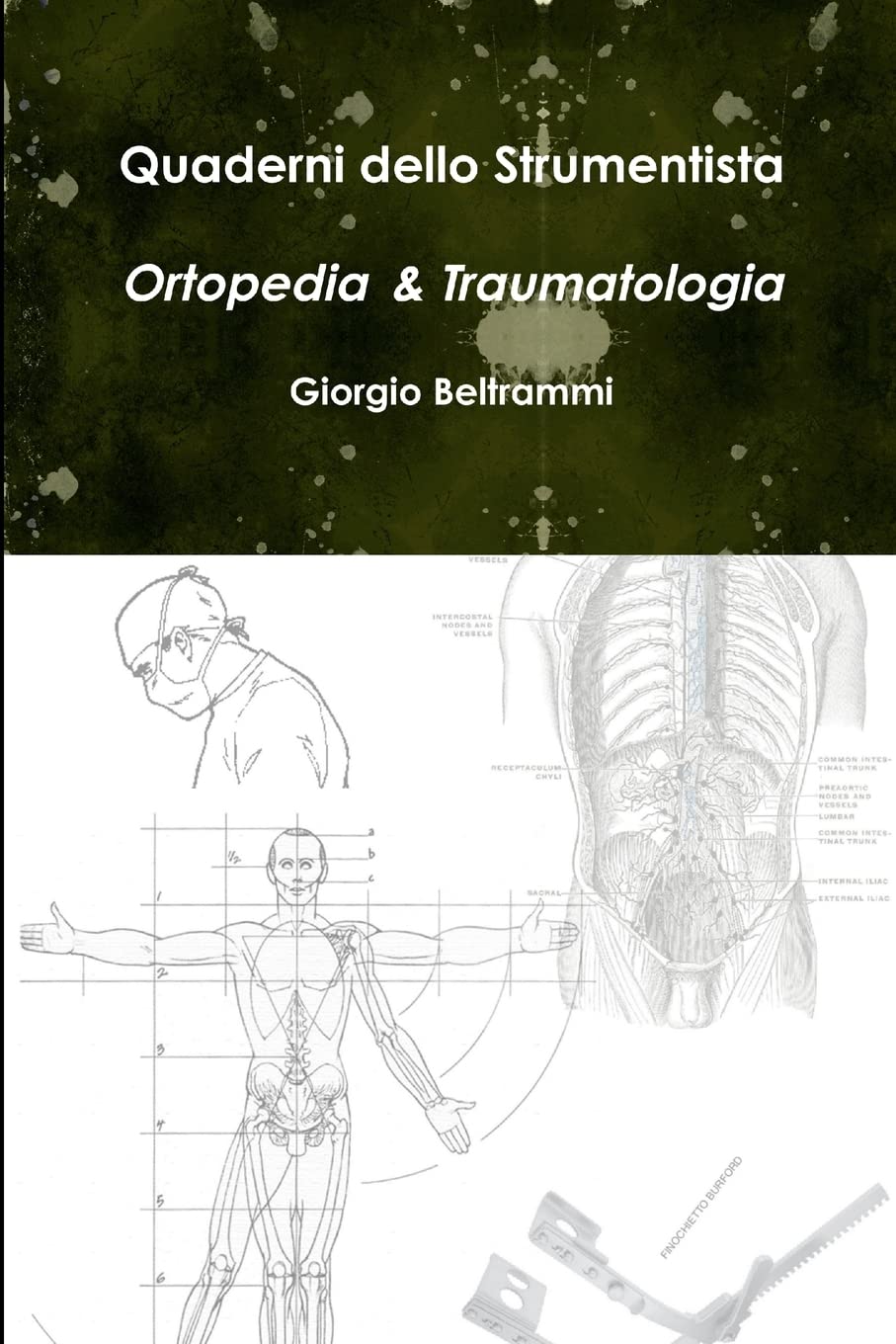 Quaderni dello Strumentista - Ortopedia & Traumatologia book
