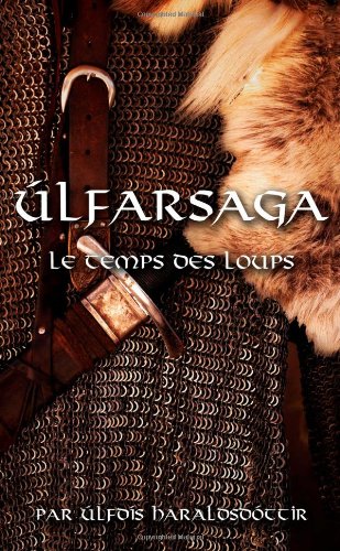 Úlfarsaga - Le temps des loups Contemporary literature