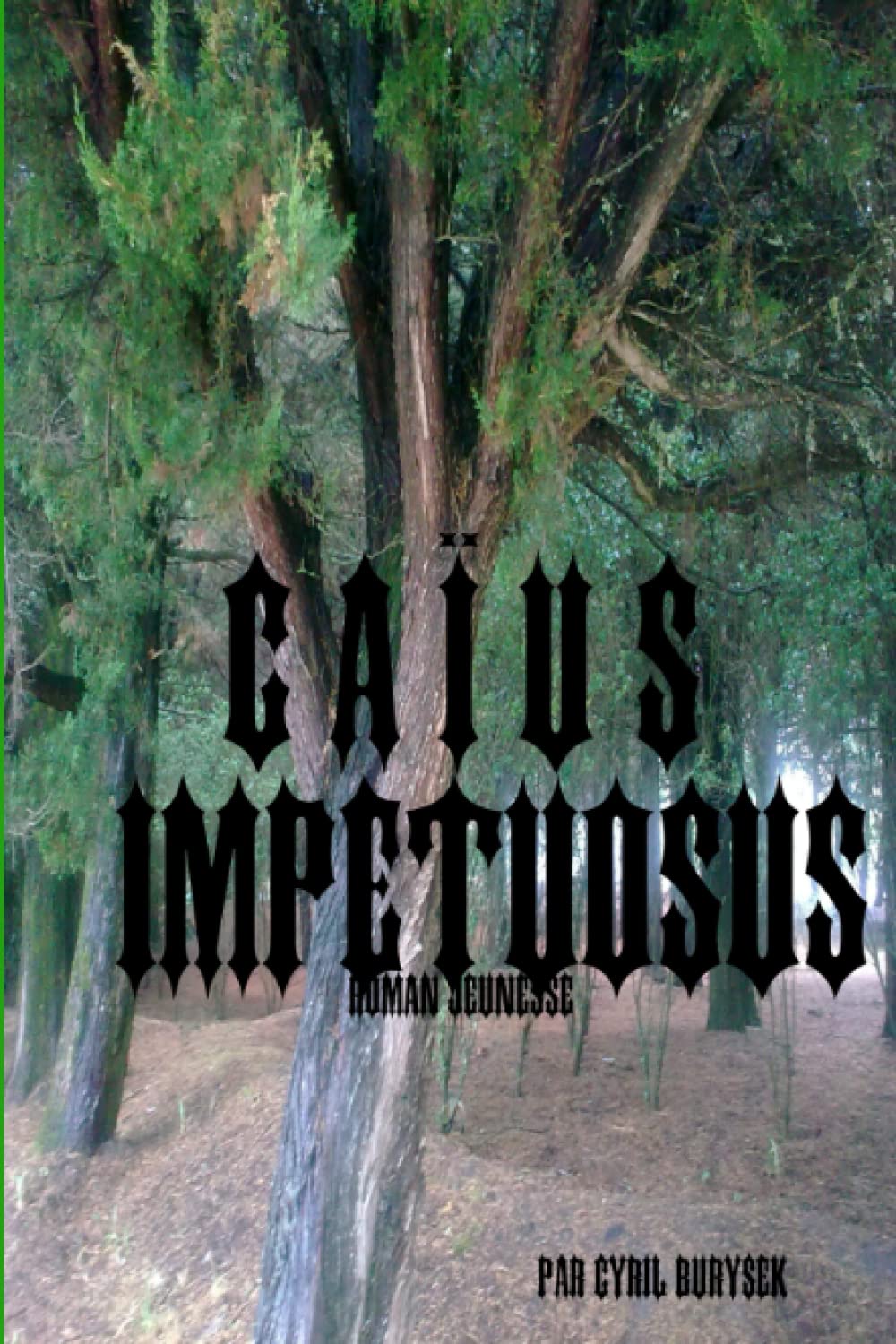 IMPETUOSUS CAIUS book