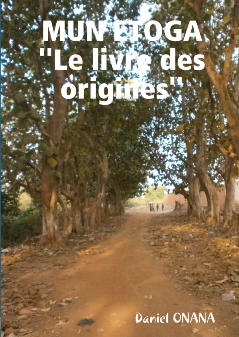 MUN ETOGA ''Le livre des origines'' book