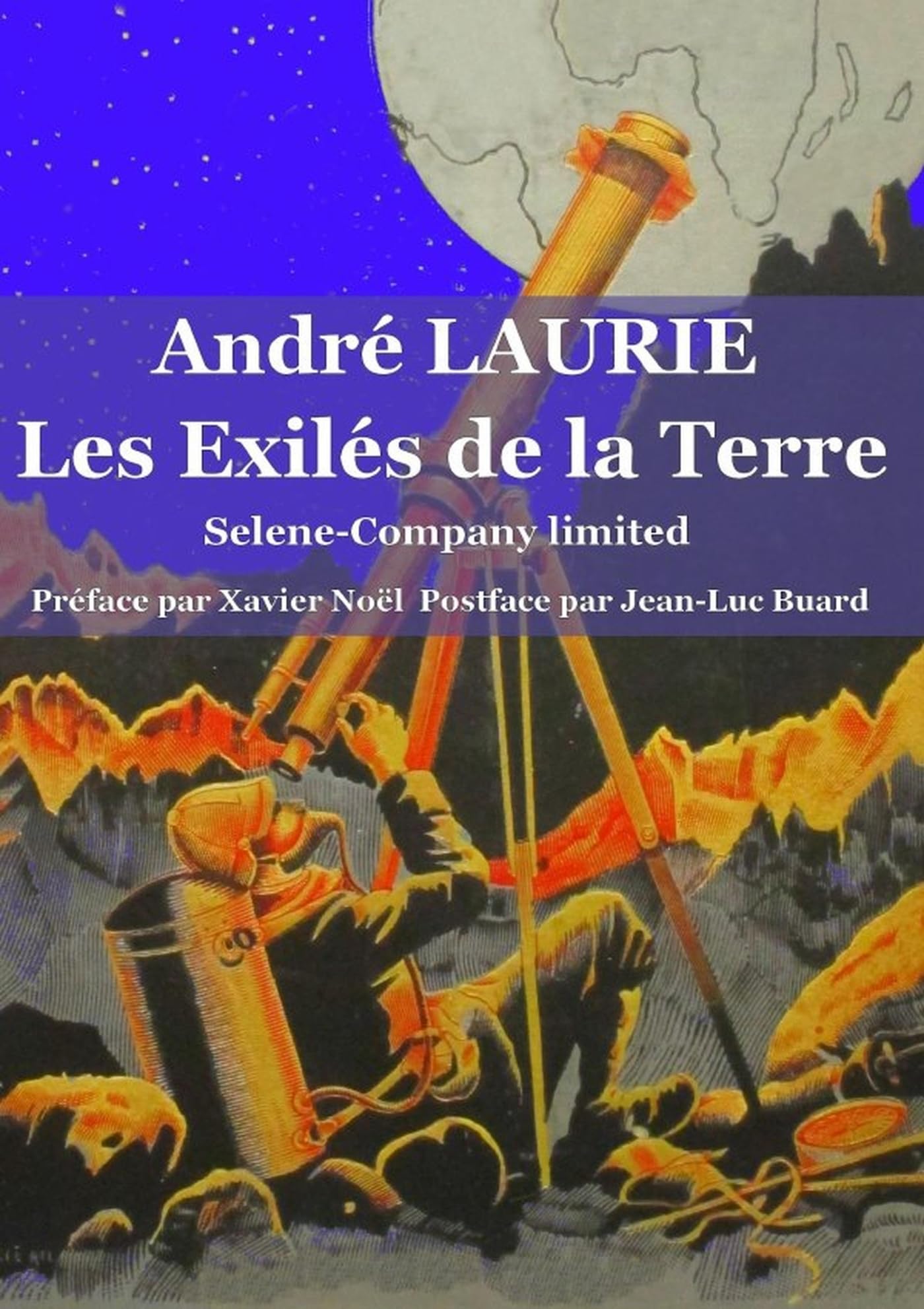 Les Exilés de la Terre Selene-Company limited book