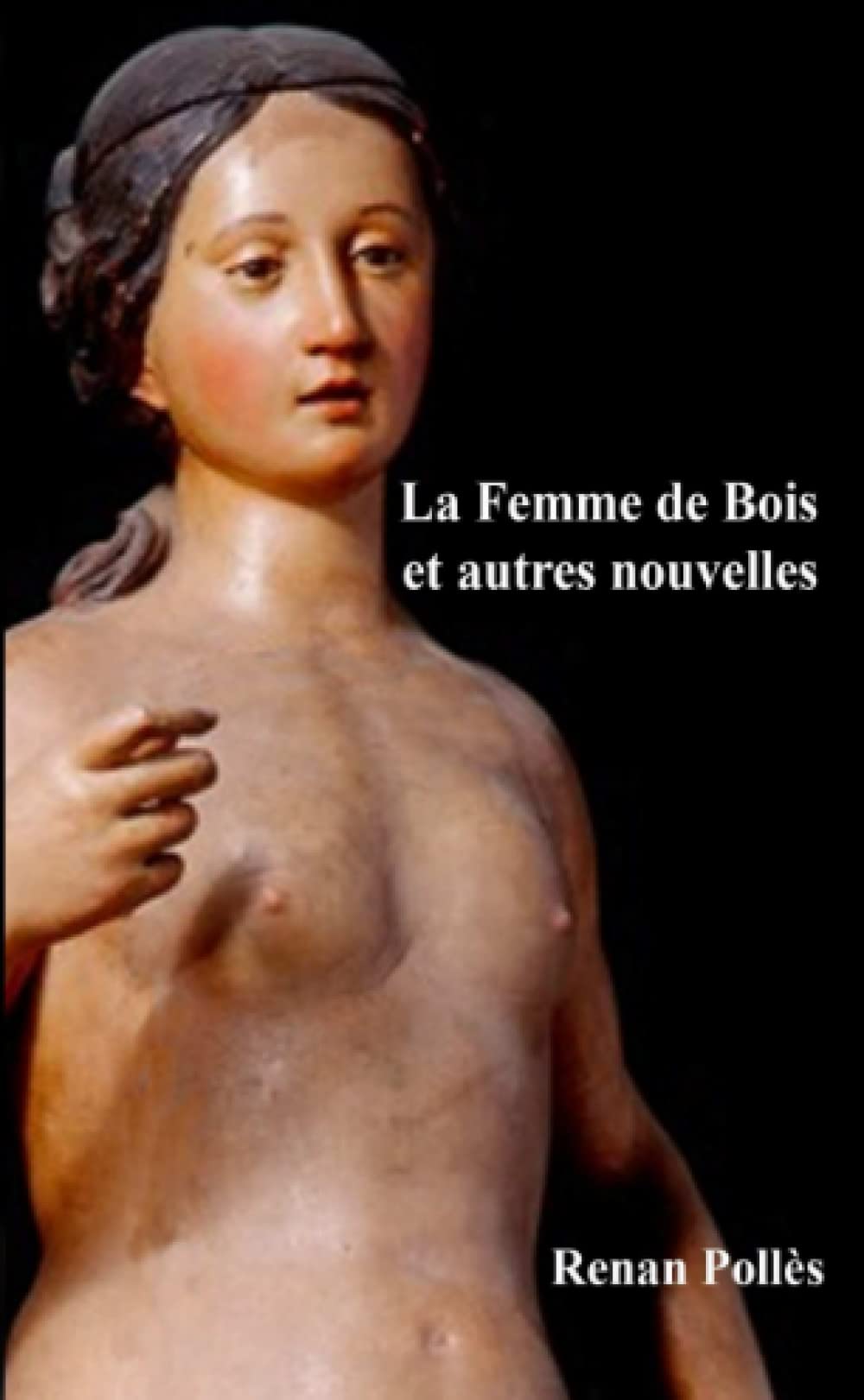 La femme de bois et autres nouvelles book
