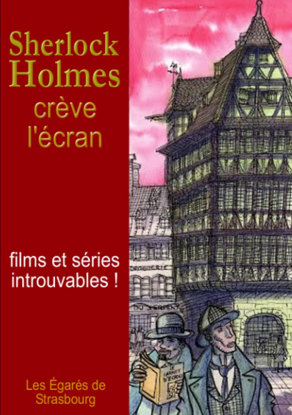 Sherlock Holmes crève l'écran book