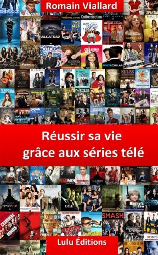 Réussir sa vie grâce aux séries télé Lifestyle