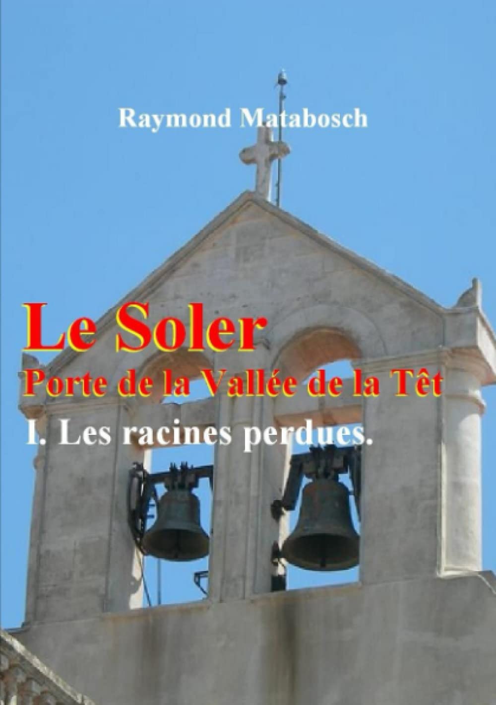 Le Soler, Porte de la vallée de la Têt book