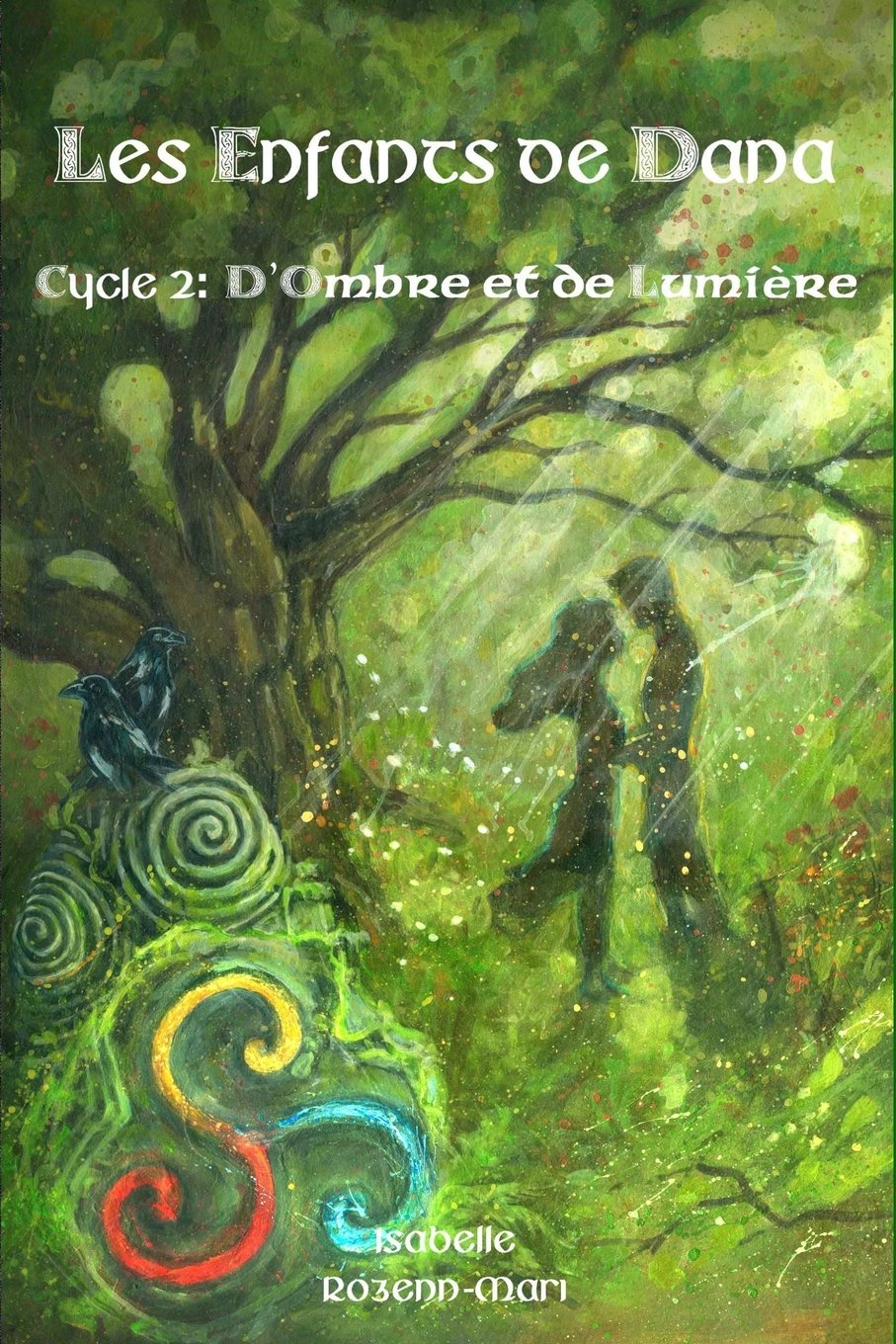 Les Enfants de Dana - D'Ombre et de Lumière book