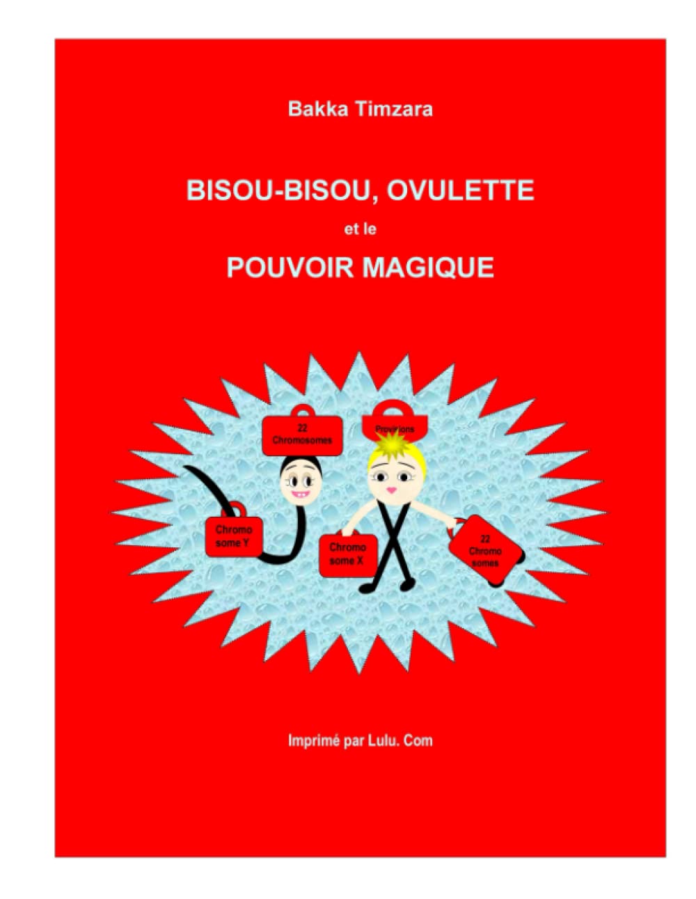 Bisou-Bisou, Ovulette et lePouvoir magique book