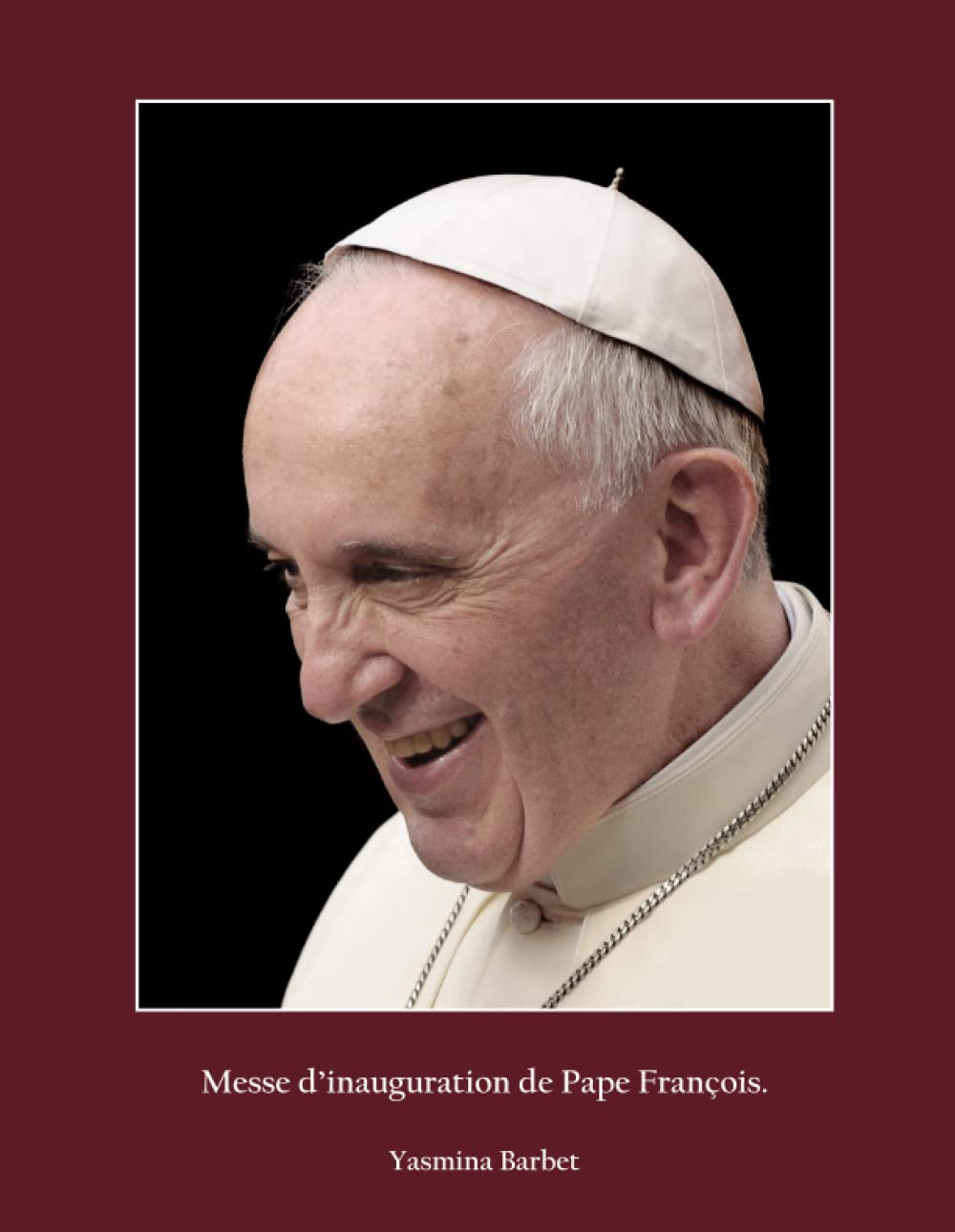 Messe d'inauguration de Pape François book