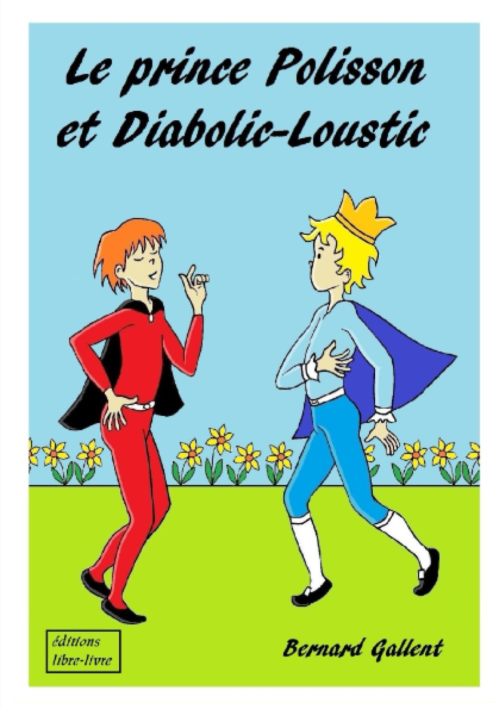 LE PRINCE POLISSON ET DIABOLIC-LOUSTIC book