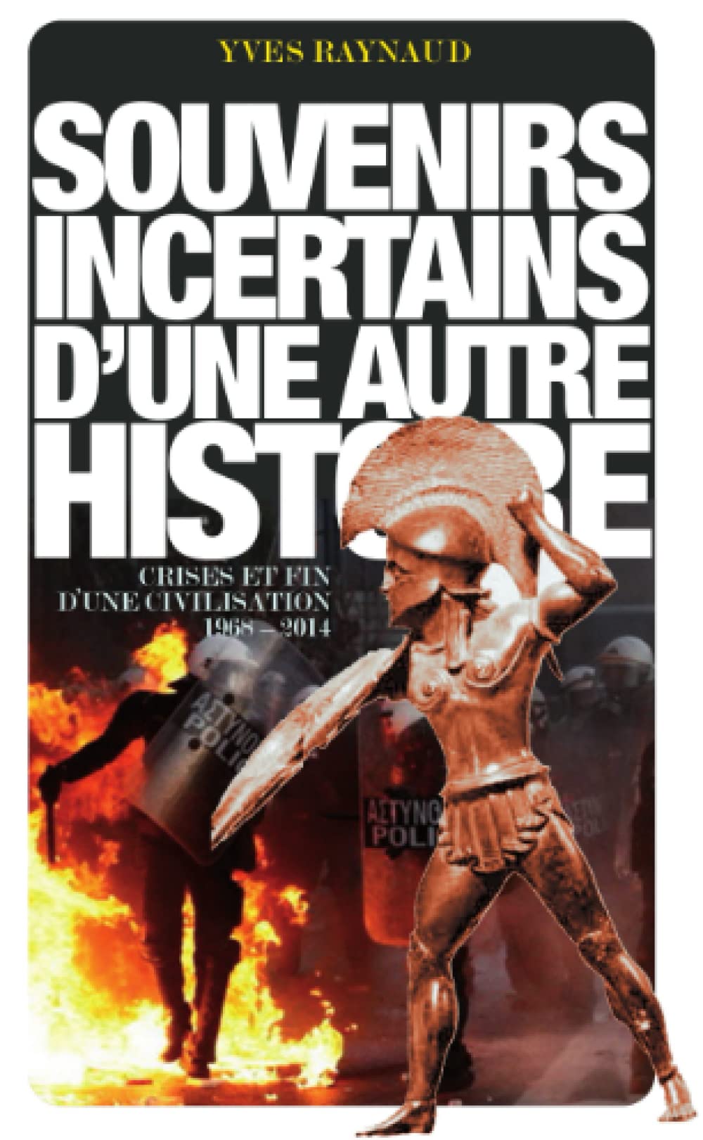 Souvenirs incertains d'une autre Histoire book