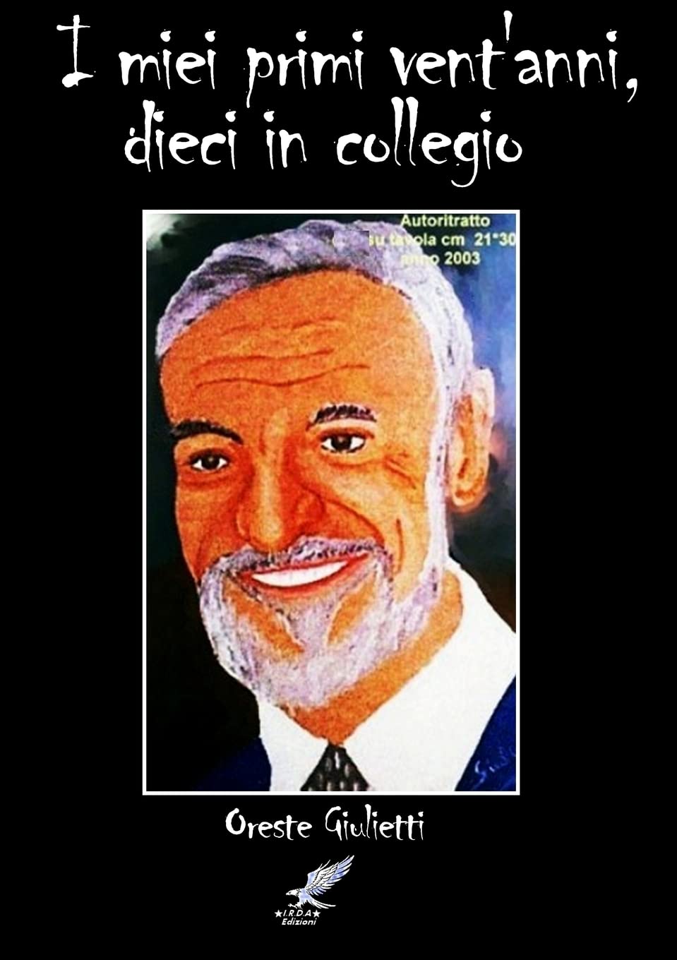 I miei primi vent'anni, dieci in collegio book