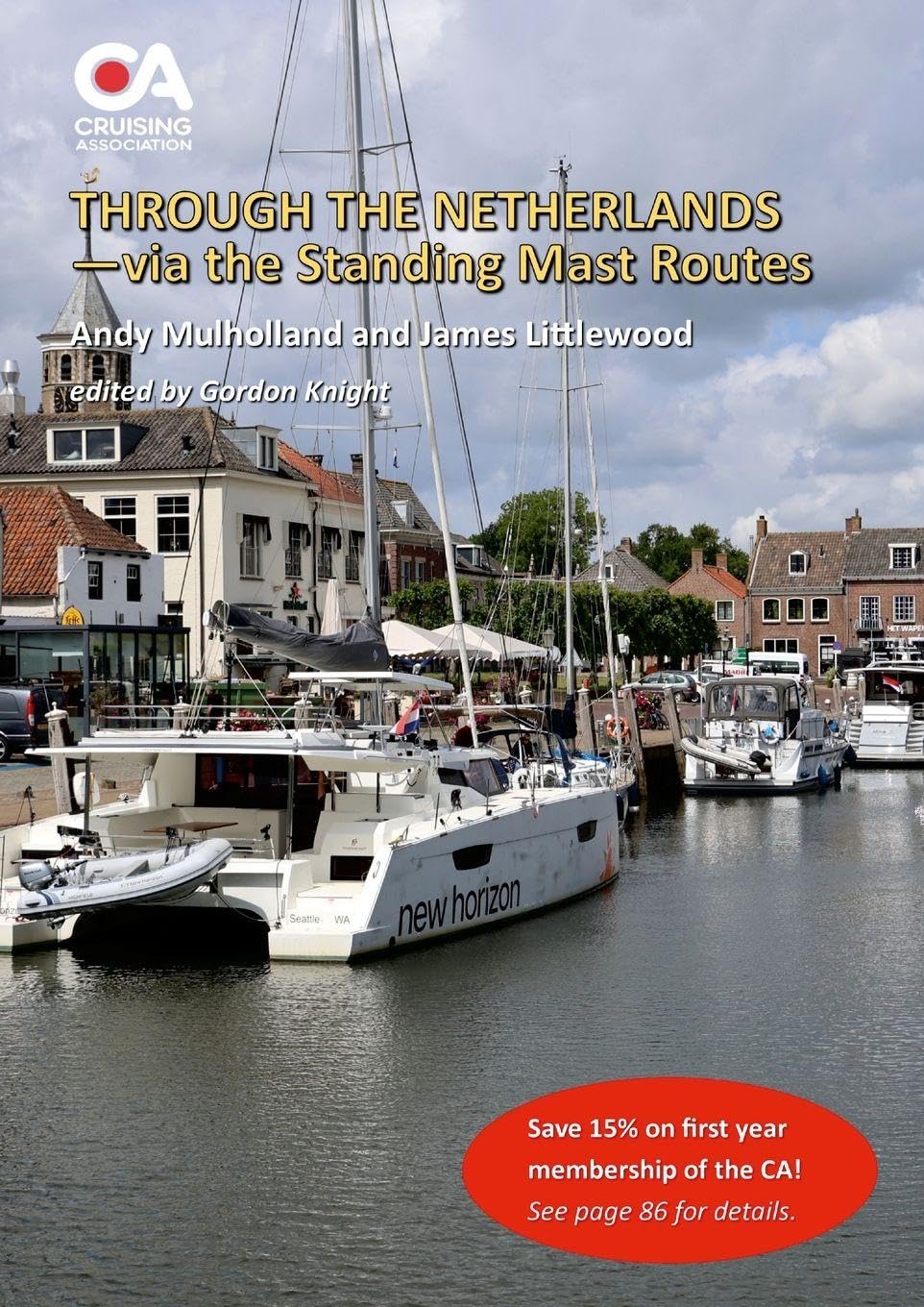 Through the Netherlands via the Standing Mast Routes Leisure & Fun