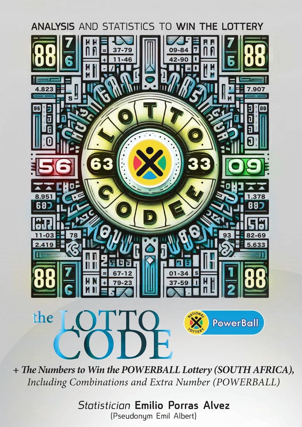 The Lotto Code, Analysis and Statistics to Win the Lottery + The Numbers to Win the POWERBALL Lottery (SOUTH AFRICA), Including Combinations and Extra Number (POWERBALL) Leisure & Fun
