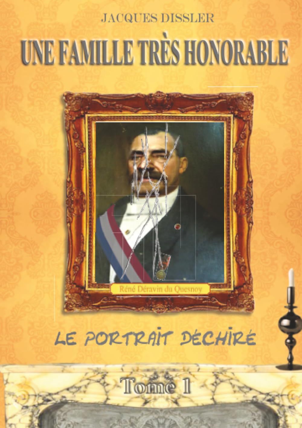 Une famille très honorable (tome 1 : le portrait déchiré) book