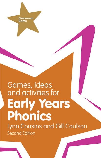 Games, Ideas and Activities for Early Years Phonics book