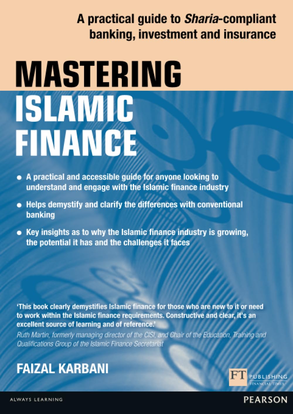 Mastering Islamic Finance: A practical guide to Sharia-compliant banking, investment and insurance Law