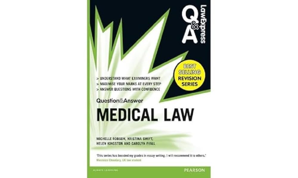 Law Express Question and Answer: Medical Law (Law Express Questions & Answers) Law