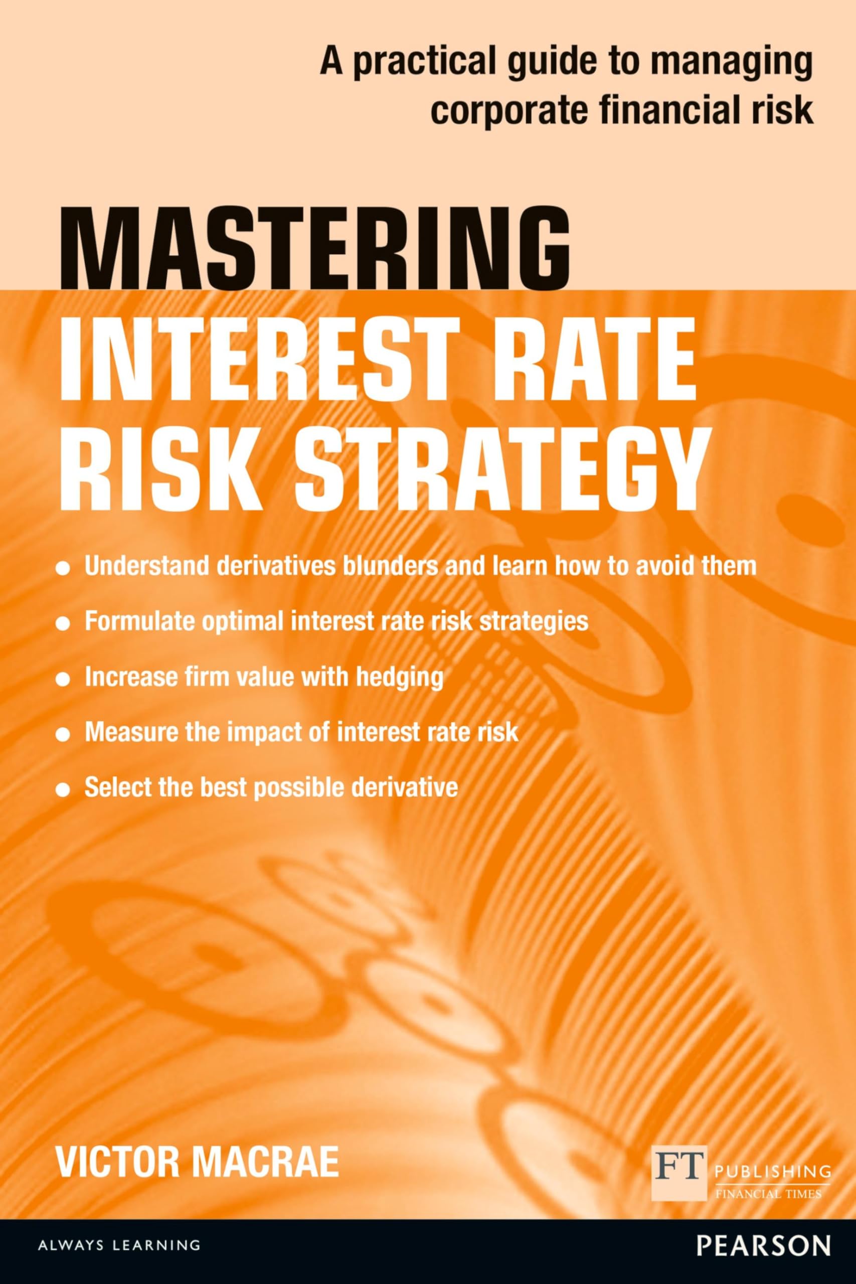 Mastering Interest Rate Risk Strategy Business, Finance & Career