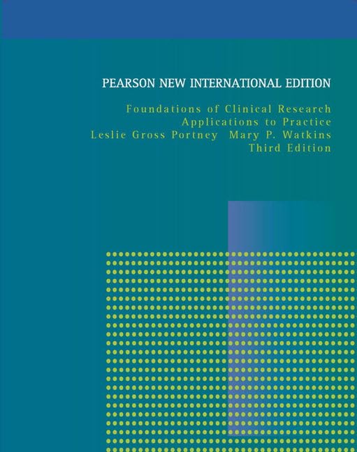 Foundations of Clinical Research: Pearson New International Edition: Applications to Practice Medicine