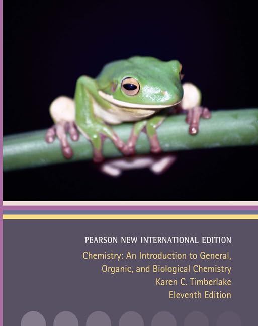 Chemistry: Pearson New International Edition: An Introduction to General, Organic, and Biological Chemistry Natural Sciences