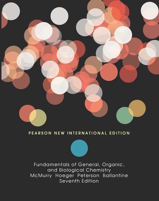 Fundamentals of General, Organic, and Biological Chemistry: Pearson New International Edition Natural Sciences