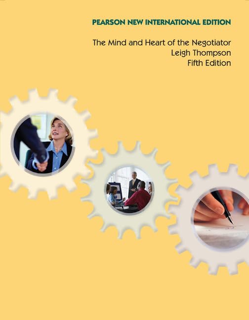 Mind and Heart of the Negotiator, The: Pearson New International Edition Books