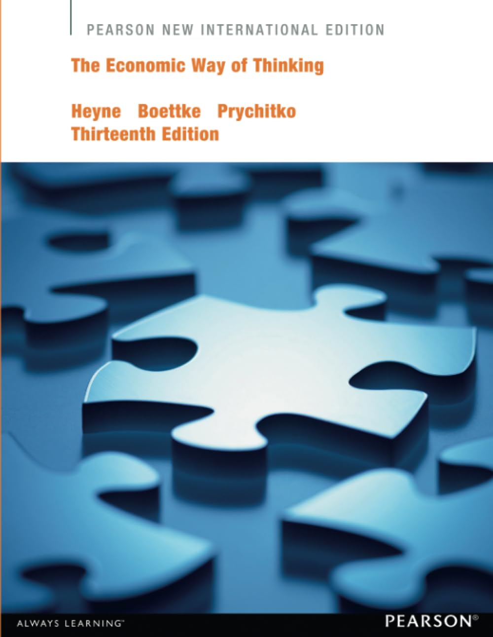 Economic Way of Thinking, The: Pearson New International Edition Law
