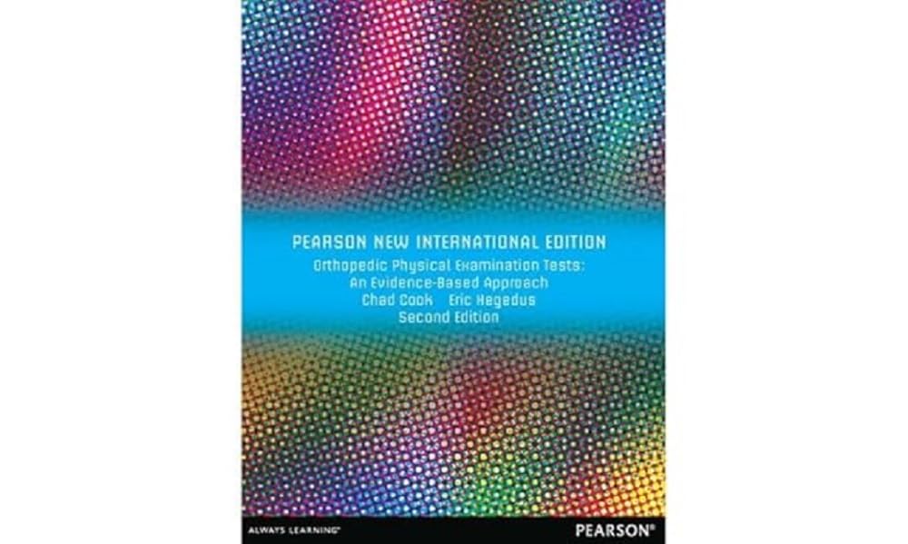 Orthopedic Physical Examination Tests: Pearson New International Edition Medicine