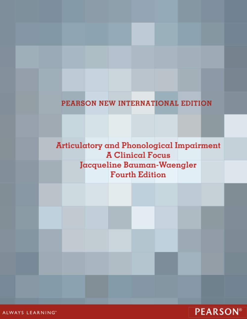 Articulatory and Phonological Impairments: A Clinical Focus Medicine