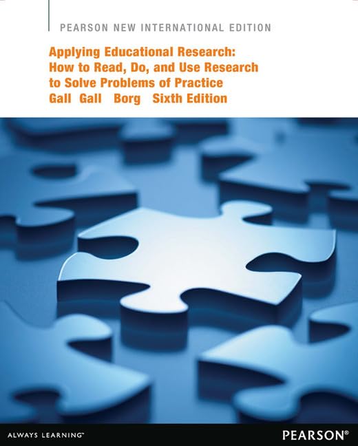 Applying Educational Research: How to Read, Do, and Use Research to Solve Problems of Practice Natural Sciences