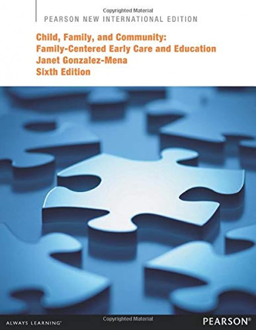 Child, Family, and Community: Family-Centered Early Care and Education Medicine