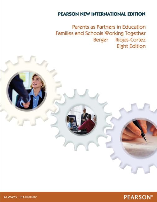 Parents as Partners in Education: Families and Schools Working Together Partnership & Love
