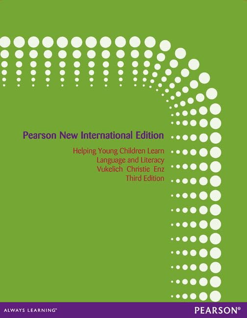 Helping Young Children Learn Language and Literacy: Birth through Kindergarten Business, Finance & Career