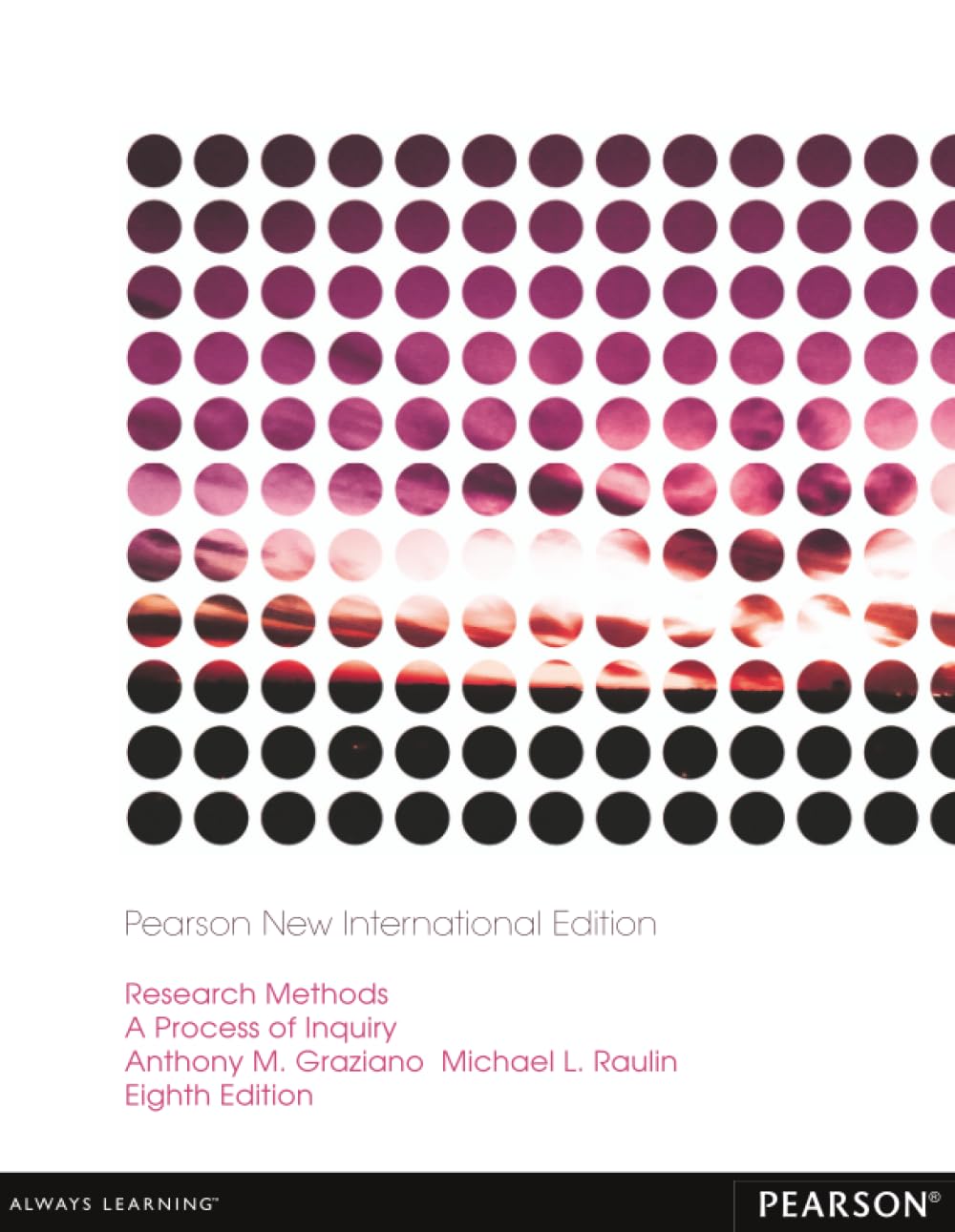 Research Methods: A Process of Inquiry: Pearson New International Edition: A Process of Inquiry Natural Sciences