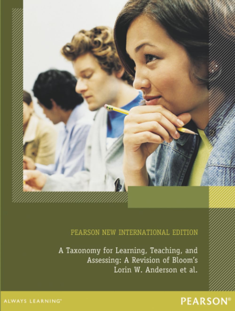 Taxonomy for Learning, Teaching, and Assessing, A: A Revision of Bloom's: Pearson New International Edition Education & Training