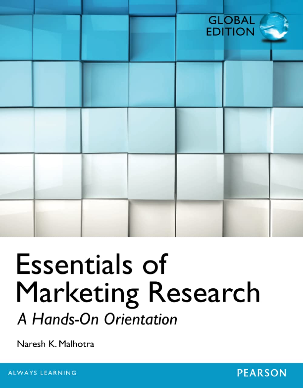 Essentials of Marketing Research, Global Edition Business, Finance & Career
