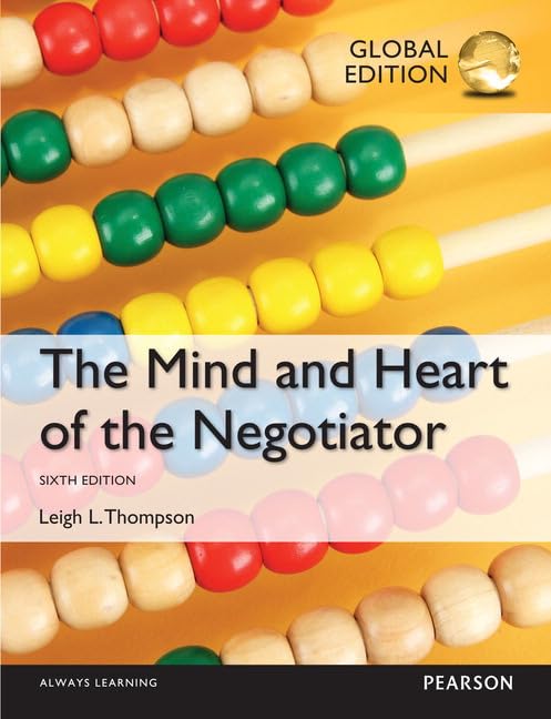 The Mind and Heart of the Negotiator, Global Edition book