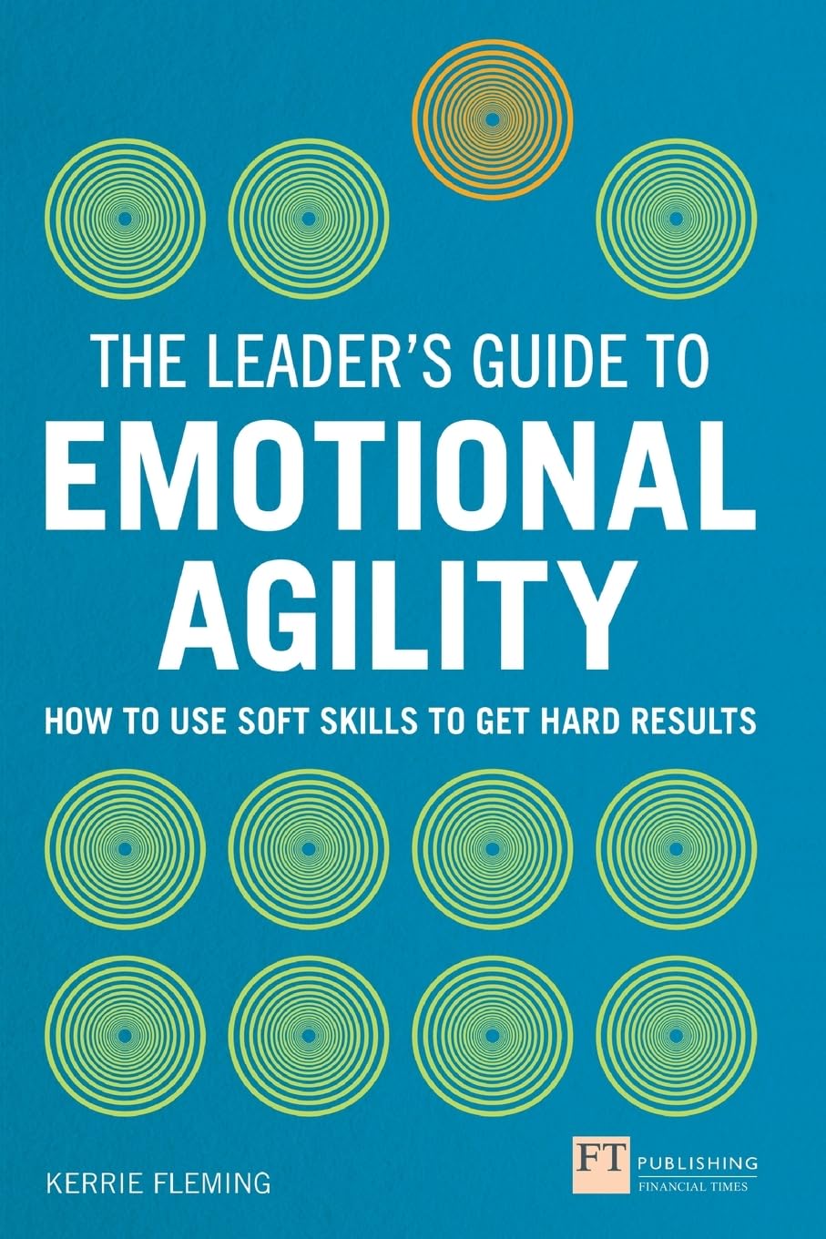 Leader's Guide to Emotional Agility (Emotional Intelligence), The book
