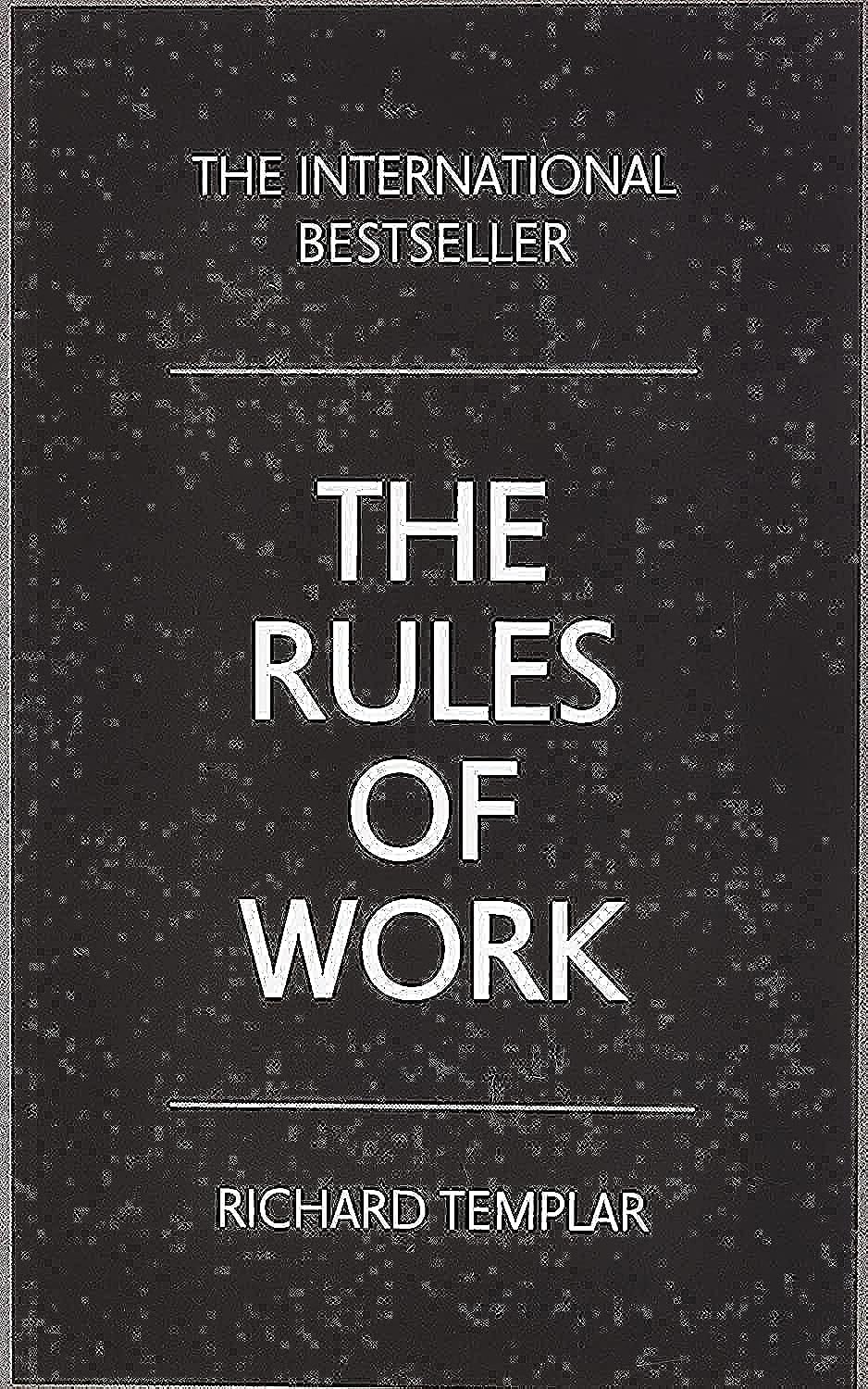 The Rules of Work Business, Finance & Career
