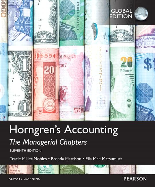 Horngren's Accounting, The Managerial Chapters, Global Edition book