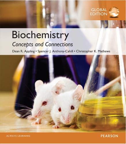 Biochemistry: Concepts and Connections with MasteringChemistry, Global Edition Natural Sciences