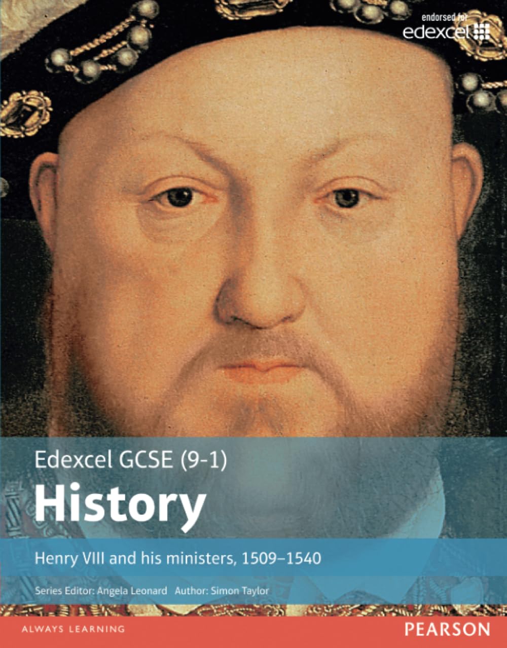 Edexcel GCSE (9-1) History Henry VIII and his ministers, 1509â€“1540 Student Book: Henry VIII and his ministers, 1509-1540 (EDEXCEL GCSE HISTORY (9-1)) General education