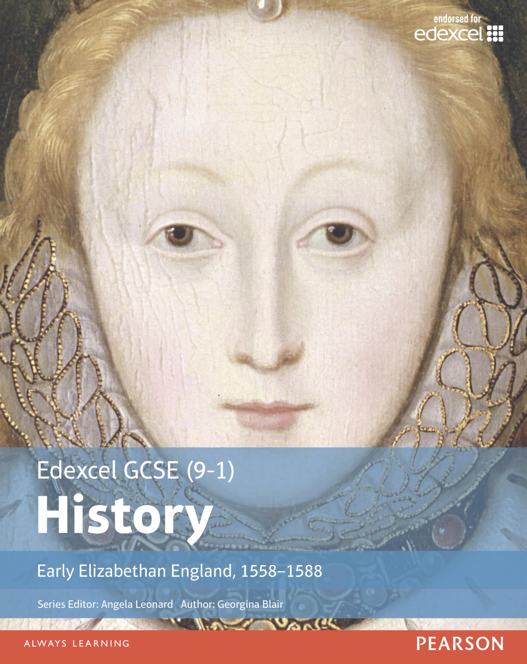 Edexcel GCSE (9-1) History Early Elizabethan England, 1558-1588 Student Book: Early Elizabethan England, 1558–1588 book